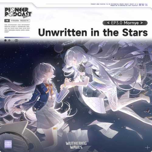 [2026.01.13][����EP3.0-Ī��]Unwritten in the Stars (���ܴ���Ⱥ��)[HIRES]